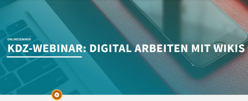 Datei:KDZ Webinar "Digital arbeiten mit Wikis".jpg